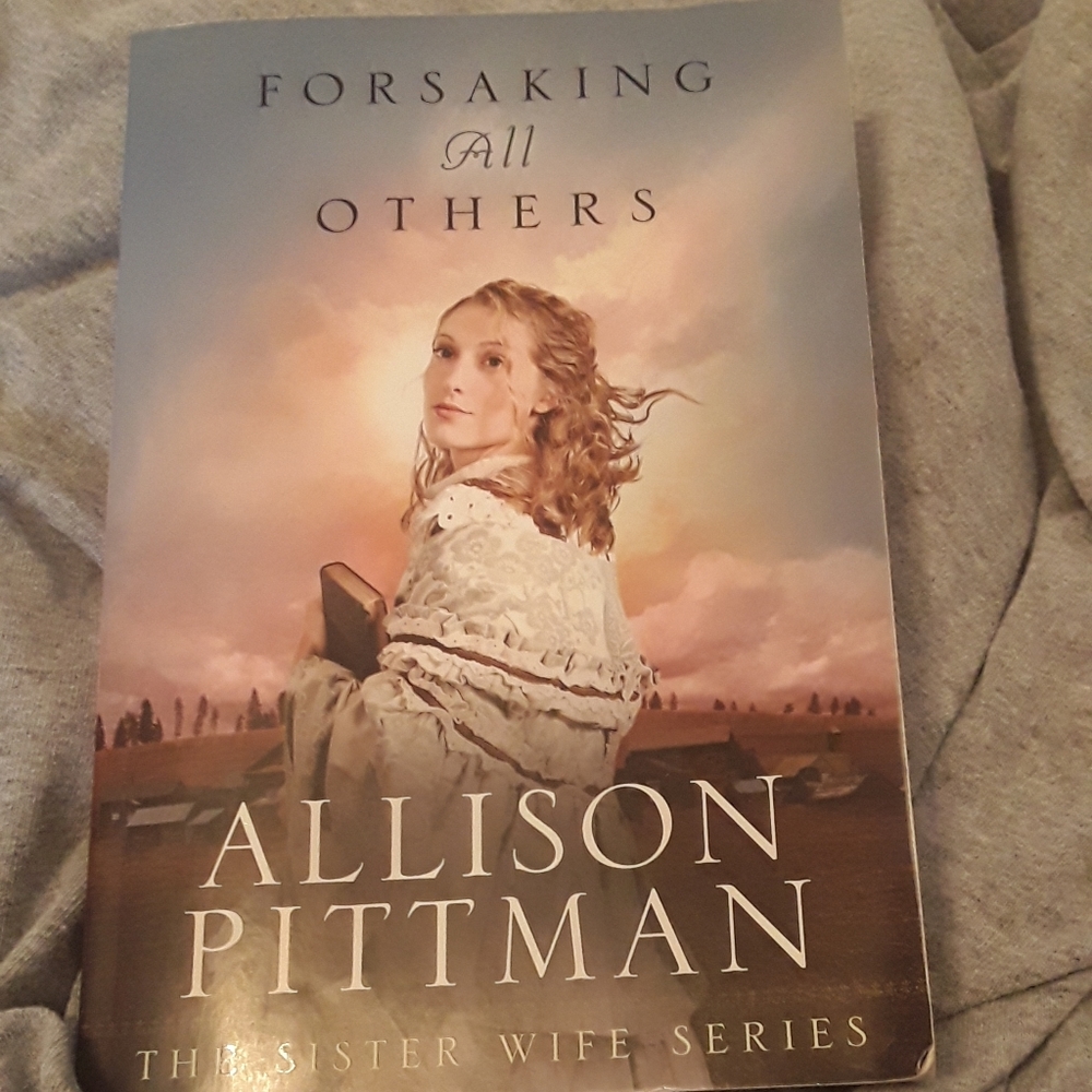 FORSAKING ALL OTHERS